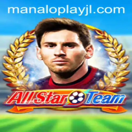 The Ultimate Guide to AllStarTeam: Exploring Manaloplay's Exciting New Game