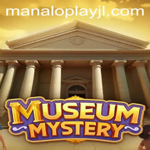 MuseumMystery: An Engaging Adventure with Manaloplay