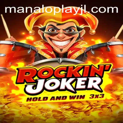 Unveiling RockinJoker: A Thrilling Adventure in ManaloPlay
