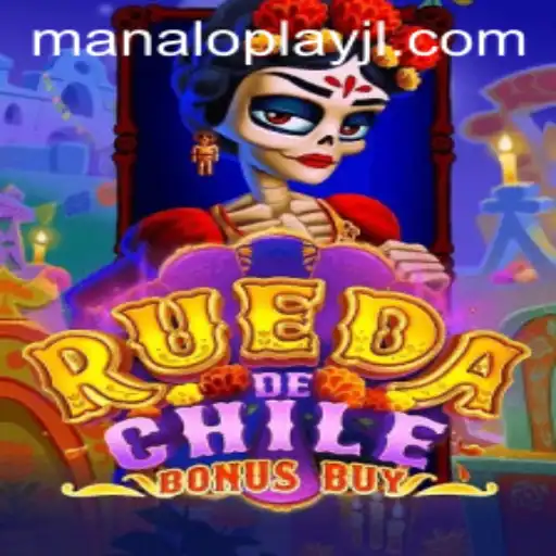 Exploring the Thrills of RuedaDeChileBonusBuy by Manaloplay: A Comprehensive Guide