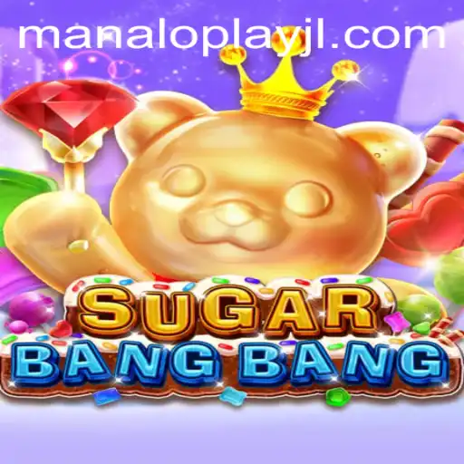 Discover the Excitement of SUGARBANGBANG and the Innovative Manaloplay Feature