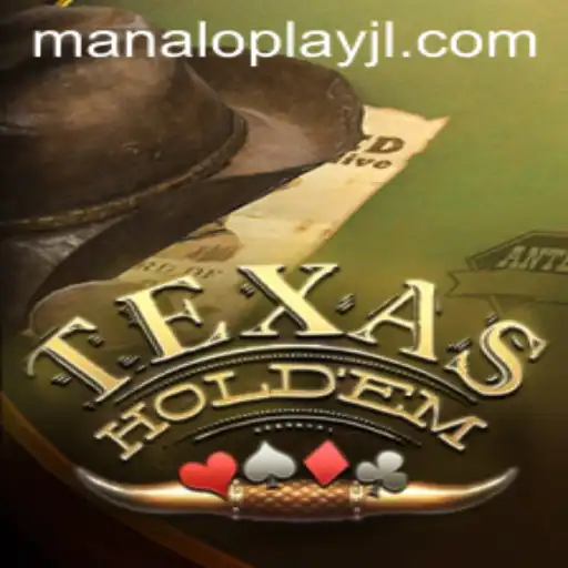 Mastering Texas Hold'em: Rules, Strategies, and the Rise of Online Play with Manaloplay